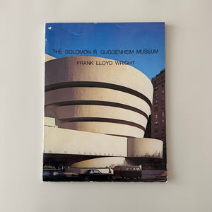The Solomon R. Guggenheim Museum Guide
